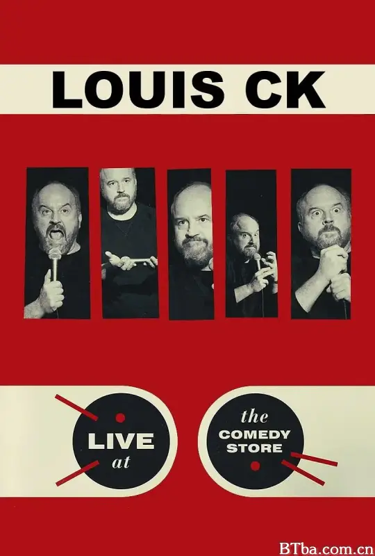 路易·C·K：喜剧小铺现演/Louis C.K.: Live at the Comedy Store