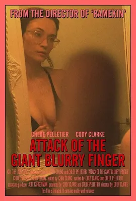金手指/Attack of the Giant Blurry Finger