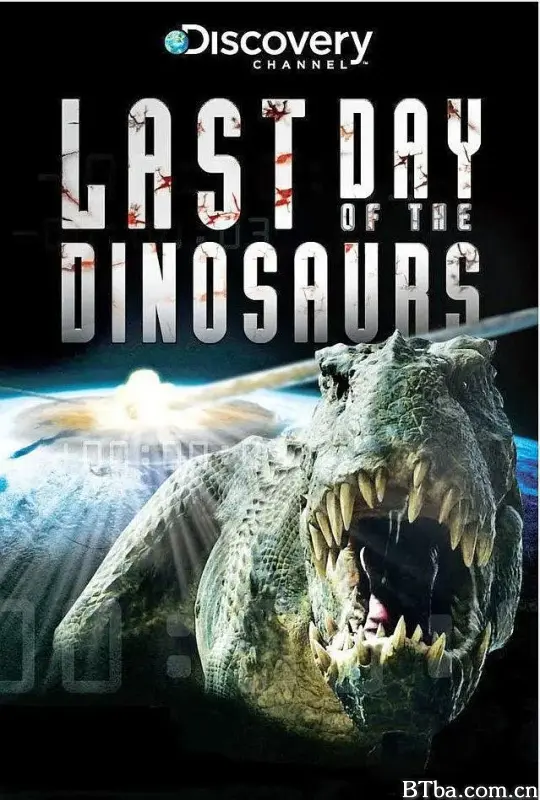 恐龙末日 Last Day of the Dinosaurs (2010) 1080P/720P BT磁力 迅雷网盘下载