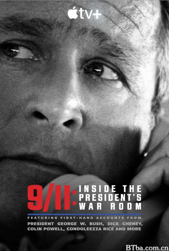 911：总统作战室/9/11: Inside the President’s War Room