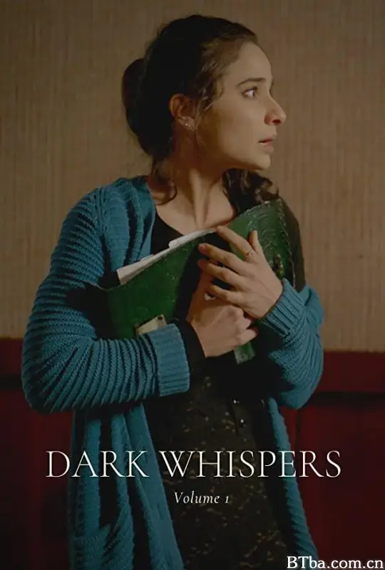 黑暗低语：第一卷/Dark Whispers: Volume 1