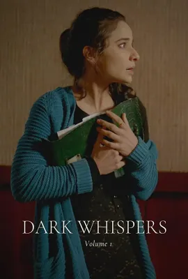 黑暗低语：第一卷/Dark Whispers: Volume 1