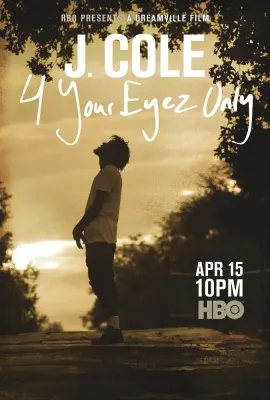仅为你作/J. Cole: 4 Your Eyez Only