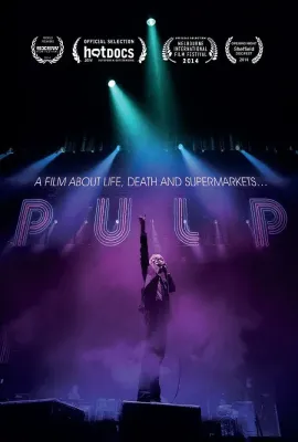 Pulp乐队：一部关于生、死、超市的电影