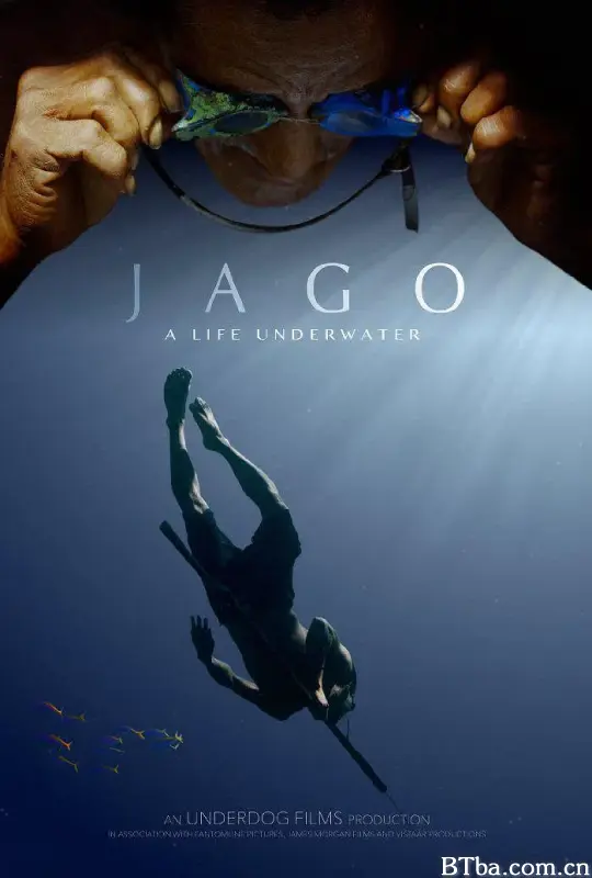 水下人生 Jago：A Life Underwater (2015) 1080P/720P BT磁力 迅雷网盘下载