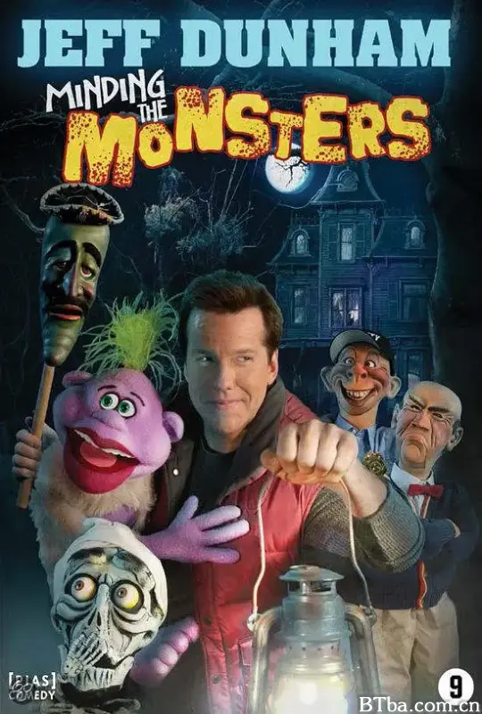 杰夫·敦哈姆：关注怪兽们/Jeff Dunham: Minding the Monsters