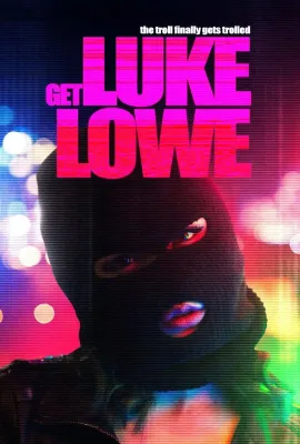 绑架卢克罗/Get Luke Lowe